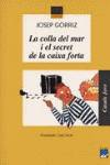 La colla del mar i el secret de la caixa forta