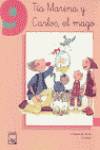 9.TIA MARINA Y CARLOS, MAGO.(VAMOS A LEER)