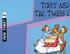 (03).TOBY AND TWINS 2.(5 AÑOS) (FUN TIME.3)