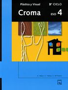 (03).CROMA PLASTICA 4º.ESO LIBRO