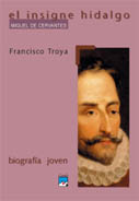 El insigne hidalgo - Miguel de Cervantes