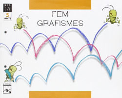 (CAT).(06).FEM GRAFISMES 5 ANYS.(BESTIOLES)