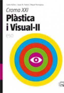 (VAL).(07).CROMA XXI 3R.ESO.PLASTICA VISUAL II