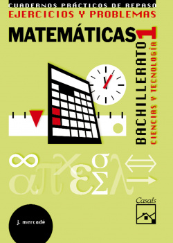 (08).EJERCICIOS Y PROBLEMAS 1O.BACH.(MATEMAT.TECNOLOGICAS)