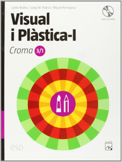 (CAT).(08).CROMA 3/1. (1R.ESO).VISUAL I PLASTICA