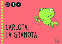 CARLOTA LA GRANOTA 1 (VAL/10) 3 ANYS