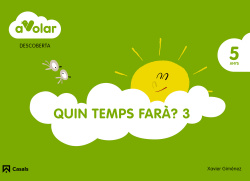Descoberta 3:quin temps fara?Els temps clima 5 anys ¡a volar!