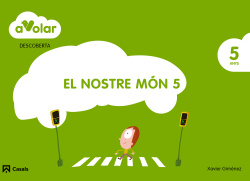 Descoberta 5:el nostre mon 5 anys ¡a volar!