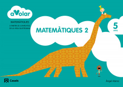 Matemàtiques 5 anys 2N trim ¡a volar!