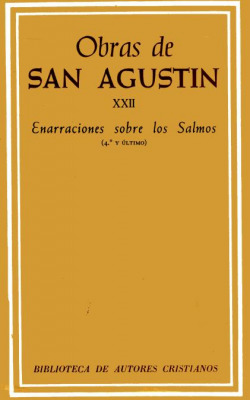 Obras completas de San Agustín.XXII: Escritos homiléticos (6.º): Enarraciones sobre los Salmos (4.º)