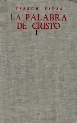 La palabra de Cristo.I: Adviento y Navidad