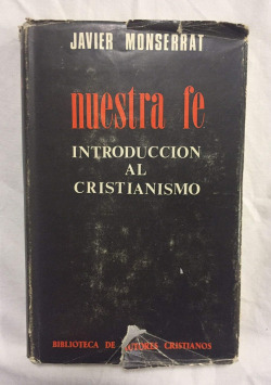 NUESTRA FE. INTRODUCCION AL CRISTIANISMO