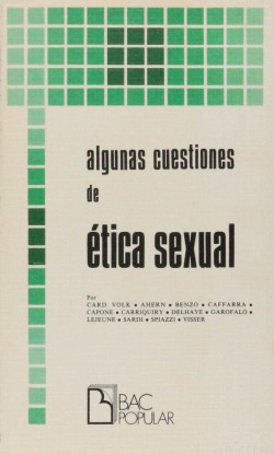 Algunas cuestiones de ética sexual.