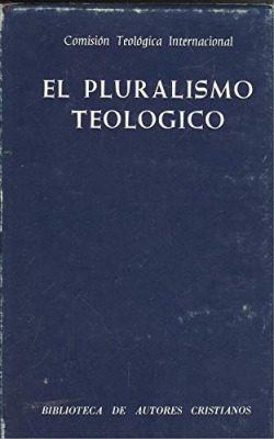 EL PLURALISMO TEOLOGICO