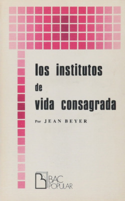Los institutos de vida consagrada: hacia un nuevo derecho