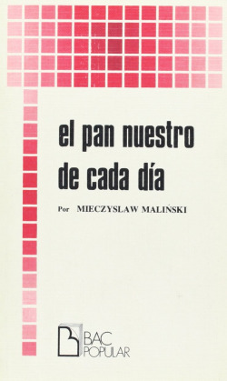 El pan nuestro de cada día