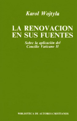 La renovación en sus fuentes.