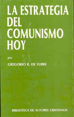 La estrategia del comunismo hoy