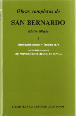 Obras completas de San Bernardo. I: Introducción general y Tratados (1)