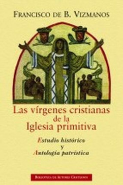 Las vírgenes cristianas de la Iglesia primitiva