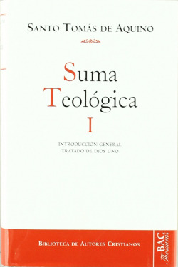 I.Suma teologica:introduccion general,tratado de dios uno