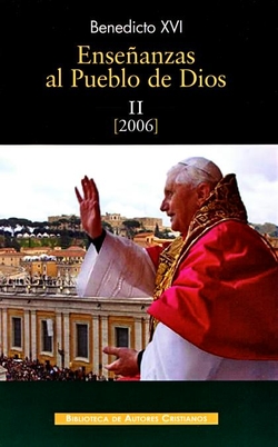 Enseñanzas al pueblo de Dios.II: Año 2006