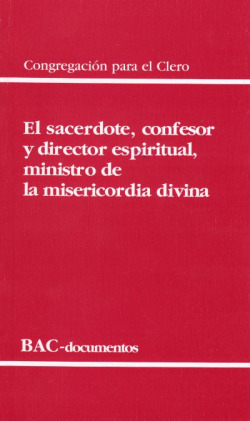 Sacerdote, confesor y director espiritual ministro de la
