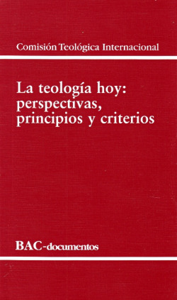 Teología hoy:perspectivas, principios y criterios