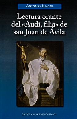 Lectura orante del Audi, filia de San Juan de Avila