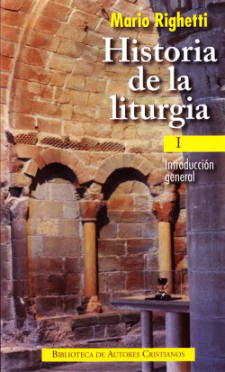 Historia de la liturgia.I: Introducción general