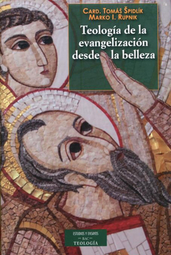 TEOLOGIA EVANGELIZACION DESDE LA BELLEZA