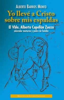 Yo llevé a Cristo sobre mis espaldas