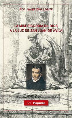 La misericordia de Dios a la luz de San Juan de Avila