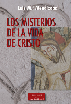 Los misterios de la vida de Cristo