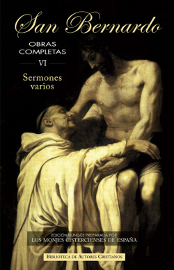 Obras completas de San Bernardo, VI: Sermones varios