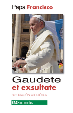 GAUDETE ET EXULTATE