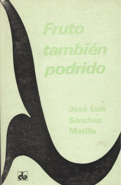Fruto también podrido