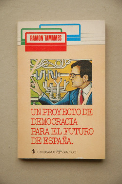 UN PROYECTO DE DEMOCRACIA PARA EL FUTURO DE ESPAÑA