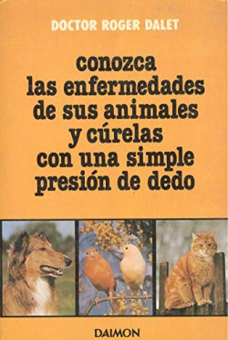 CONOZCA LAS ENFERMEDADES DE SUS ANIMALES Y CUIDELAS CON UNA