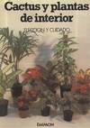 CACTUS Y PLANTAS DE INTERIOR