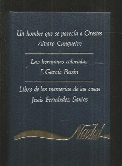 UN HOMBRE QUE SE PARECIA A ORESTES / LAS HERMANAS COLORADAS