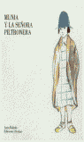 MUNIA Y LA SEÑORA PILTRONERA - F.P.