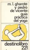 GUIA PRACTICA DEL YOGA...........DL