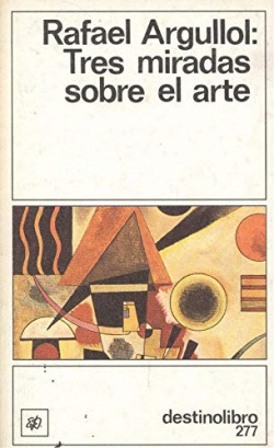Tres miradas sobre el arte....DL