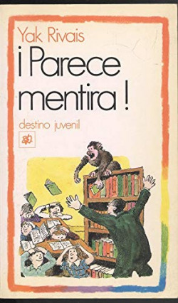 PARECE MENTIRA