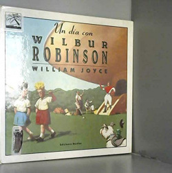 Un día con wilbur robinson