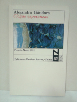 Ciegas esperanzas