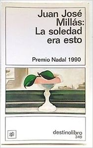 La soledad era esto....DL