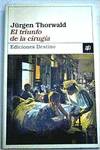 El triunfo de la cirugía