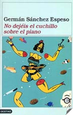NO DEJEIS EL CUCHILLO SOBRE EL PIANO